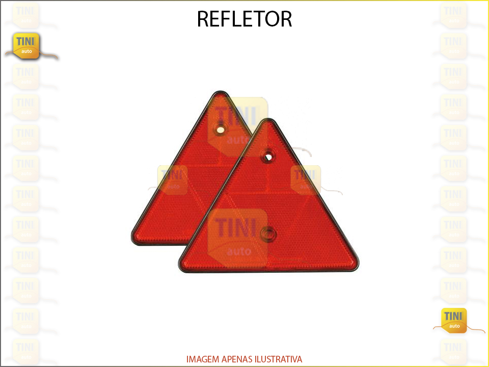 REFLECTOR TRIANGULAR VERMELHO / PAR 