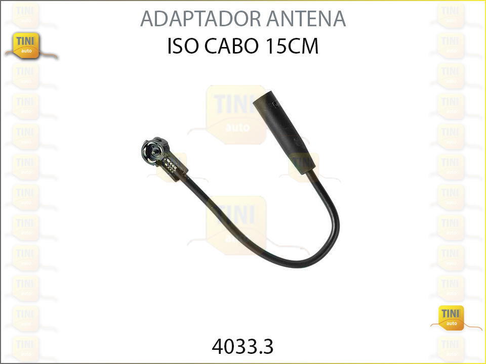 ADAPTADOR ANTENA ISO CABO 15 CM