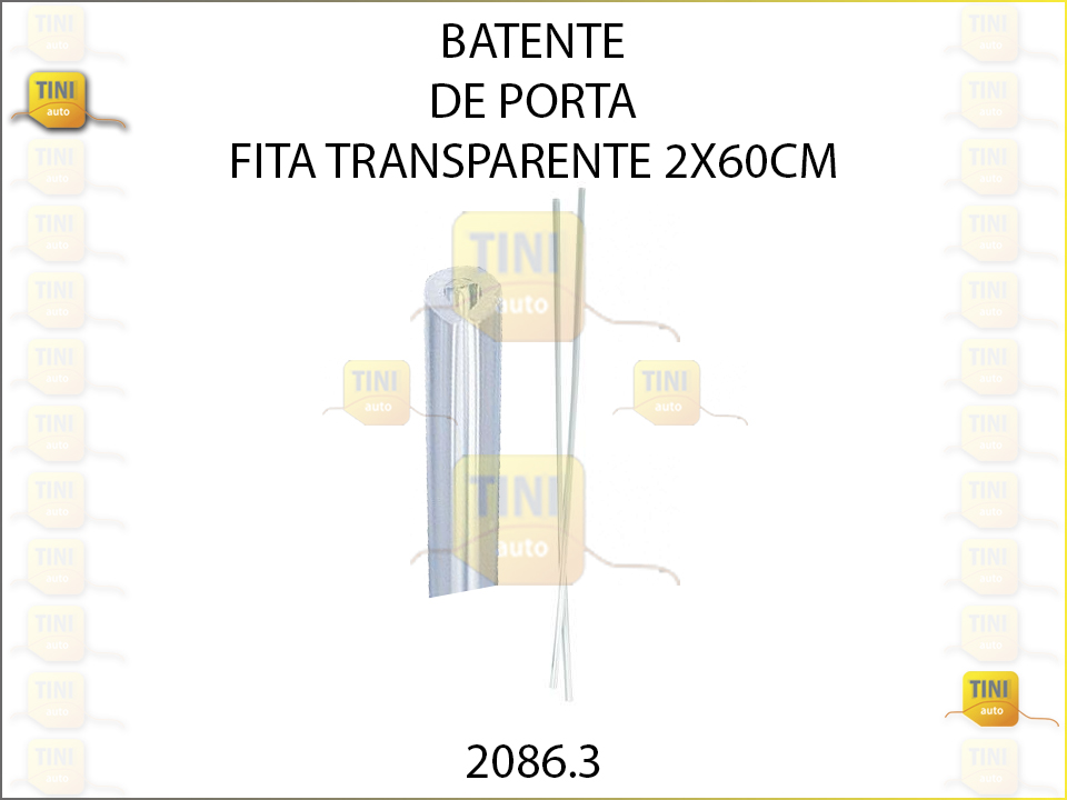 BATENTE PORTA T/FITA TRANSPARENTE 2X65CM