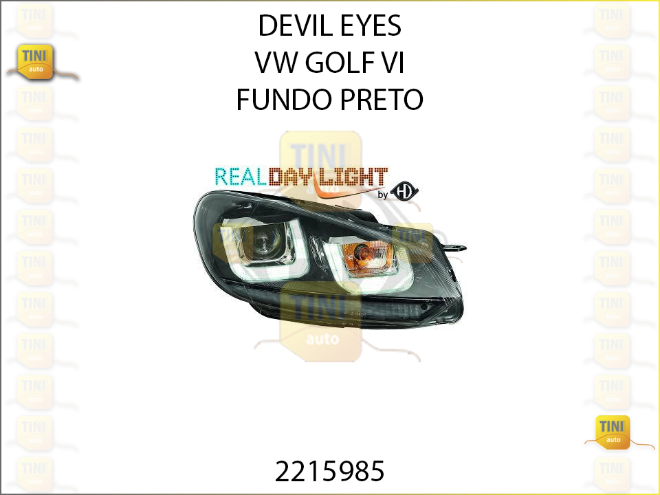 DEVIL EYES  VW GOLF VI FD PRETO C/ DRL