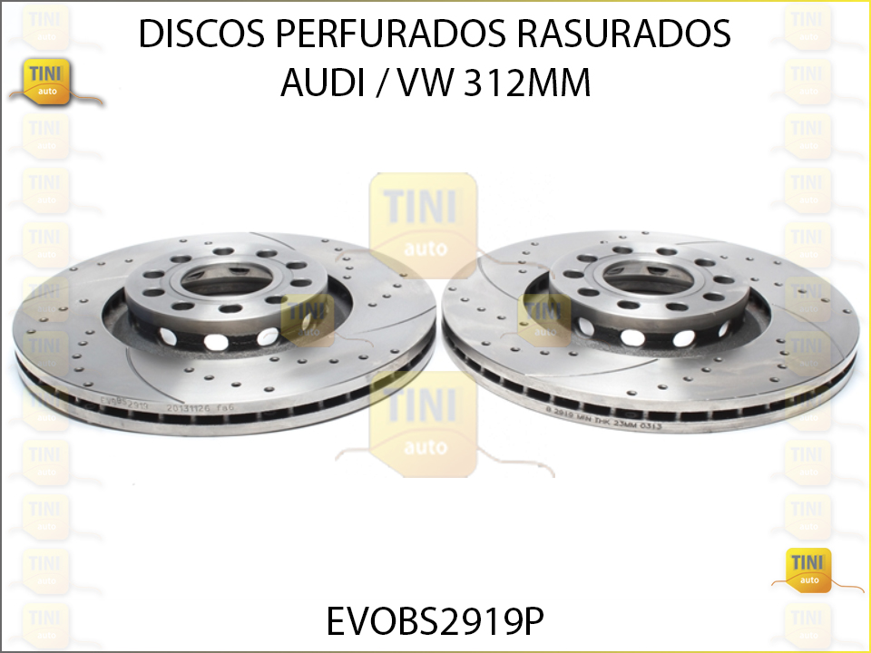 DISCOS PERFURADOS RASURADOS AUDI / VW 312MM