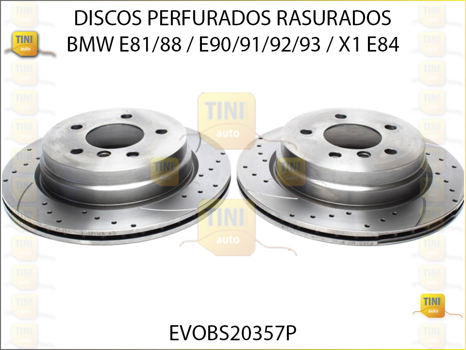 DISCOS PERFURADOS RASURADOS BMW E81/88/90/91/92/93