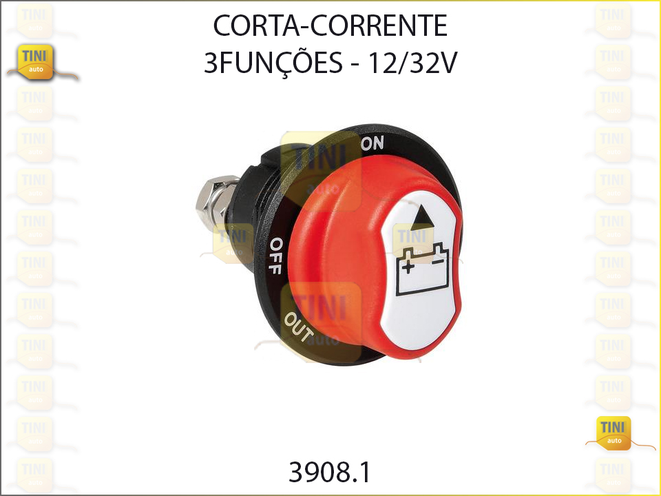 CORTA CORRENTE 3 FUNÇÕES 12 V / 32V  