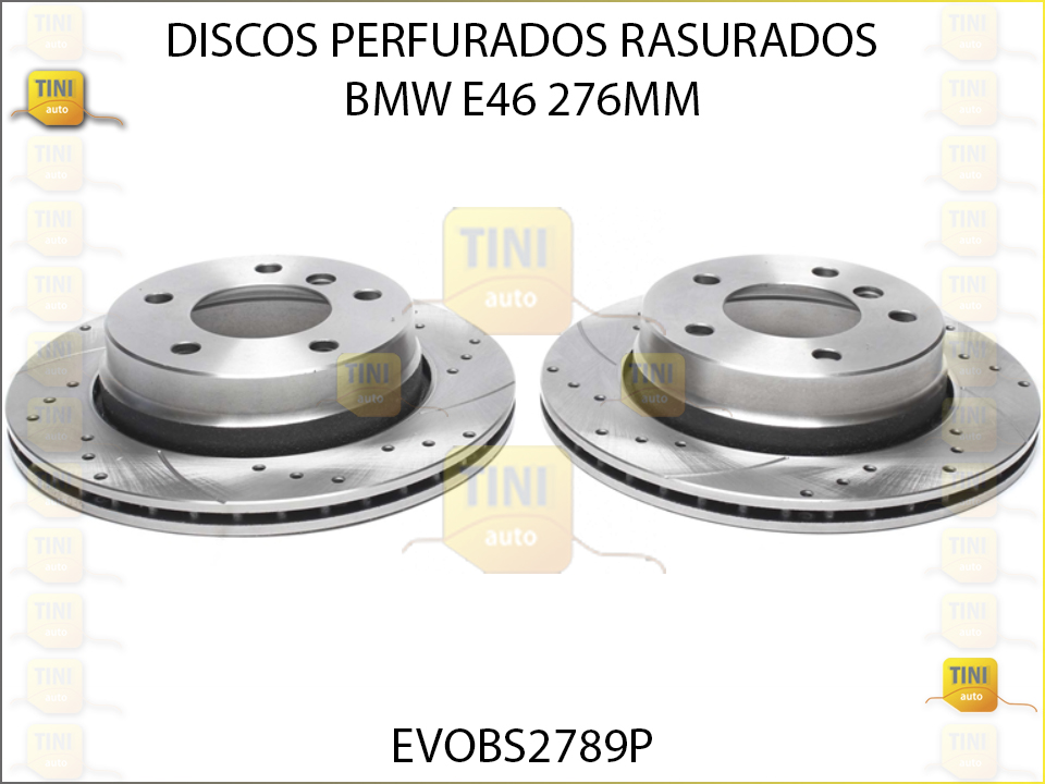 DISCOS PERFURADOS RASURADOS BMW E46 276 MM